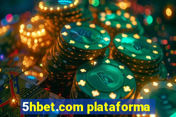 5hbet.com plataforma